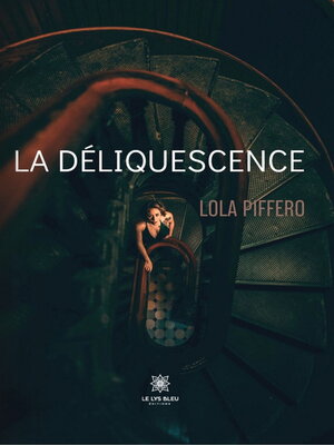 cover image of La déliquescence